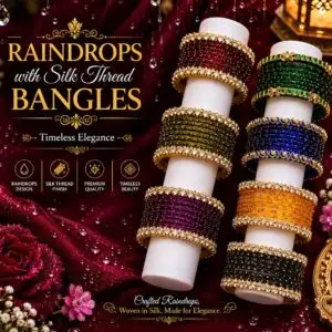 Raindrop Bangles X Silk Thread Bangles